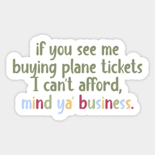 mind your business Sticker